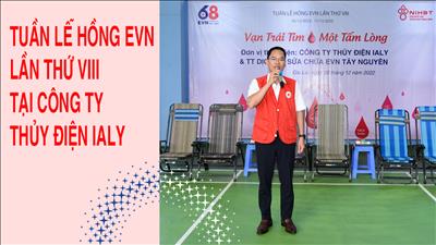 Tuần lễ Hồng EVN lần thứ VIII tại Công ty Thủy điện Ialy