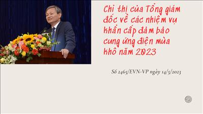 Chỉ thị của Tổng giám đốc EVN về các nhiệm vụ khẩn cấp đảm bảo cung ứng điện mùa khô 2023