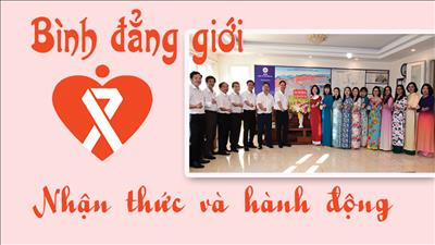 Bình đẳng giới - Nhận thức và hành động