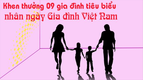 Khen thưởng 09 gia đình tiêu biểu nhân ngày Gia đình Việt Nam