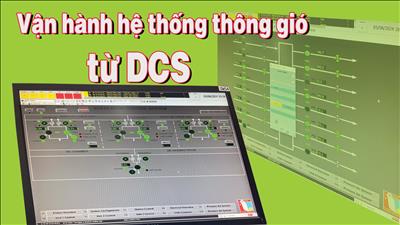 Vận hành hệ thống thông gió từ DCS