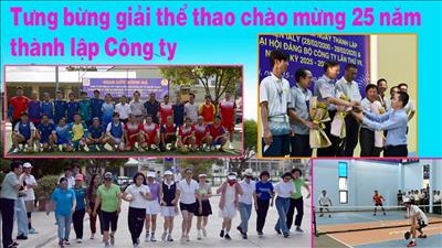 Tưng bừng Giải thể thao chào mừng 25 năm thành lập Công ty
