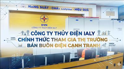 Chính thức tham gia Thị trường bán buôn điện cạnh trạnh