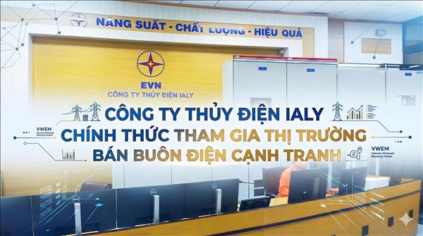 Chính thức tham gia Thị trường bán buôn điện cạnh trạnh